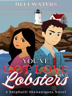 cover image of You've Got Love and Lobsters